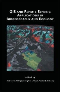 Produktbild: GIS and Remote Sensing Applications in Biogeography and Ecology
