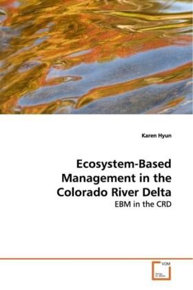 Produktbild: Hyun, K: Ecosystem-Based Management in the Colorado River De