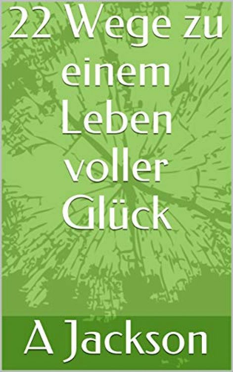 Produktbild: 22 Wege zu einem Leben voller Gl&uuml;ck