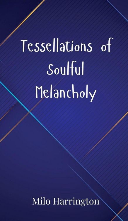 Produktbild: Tessellations of Soulful Melancholy