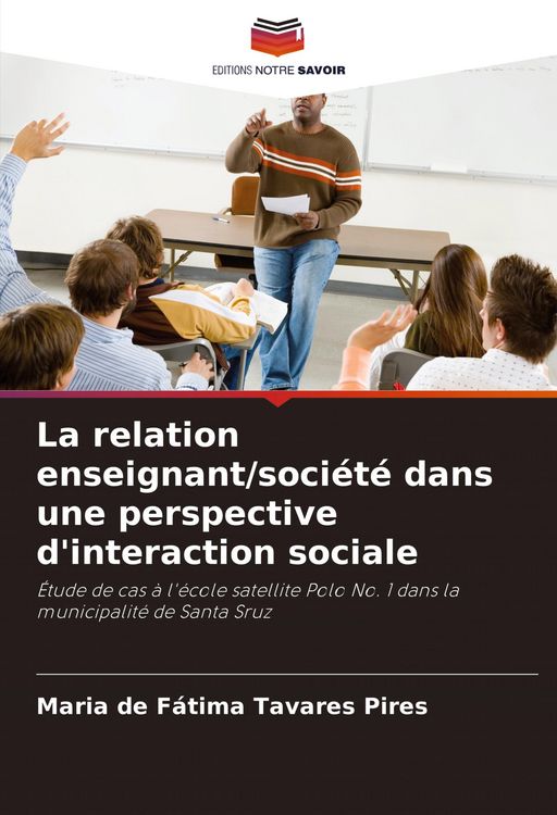 Produktbild: La relation enseignant/soci&eacute;t&eacute; dans une perspective d'interaction sociale