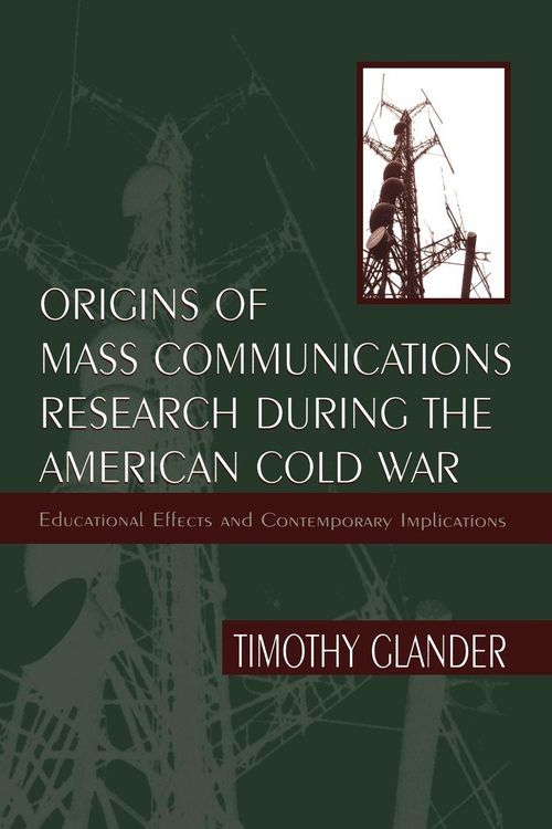 Produktbild: Origins of Mass Communications Research During the American Cold War