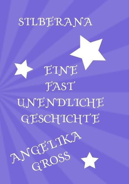 Produktbild: Silberana Eine fast unendliche Geschichte