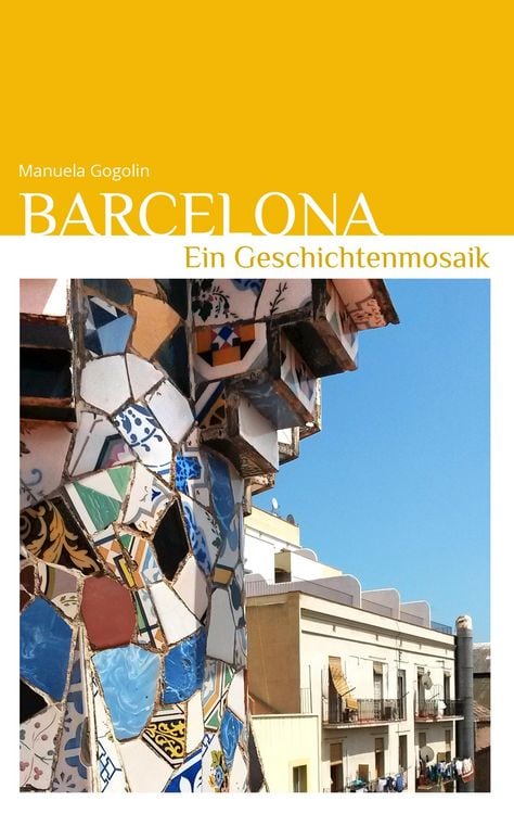 Produktbild: Barcelona - Ein Geschichtenmosaik