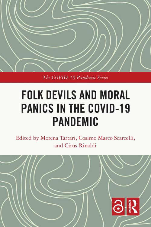 Produktbild: Folk Devils and Moral Panics in the COVID-19 Pandemic