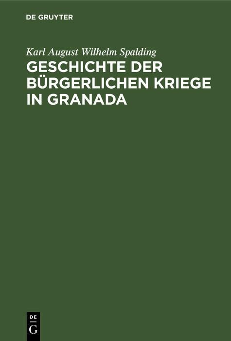 Produktbild: Geschichte der b&uuml;rgerlichen Kriege in Granada