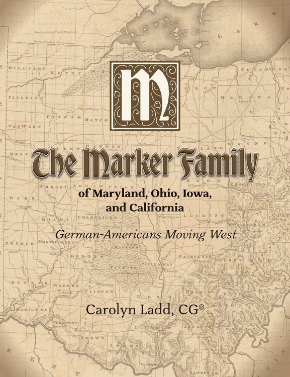 Produktbild: The Marker Family of Maryland, Ohio, Iowa, and California