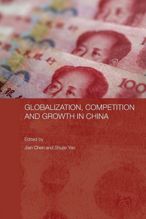 Produktbild: Globalization, Competition and Growth in China