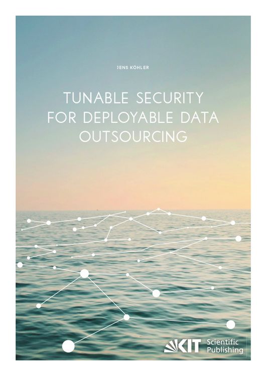 Produktbild: Tunable Security for Deployable Data Outsourcing