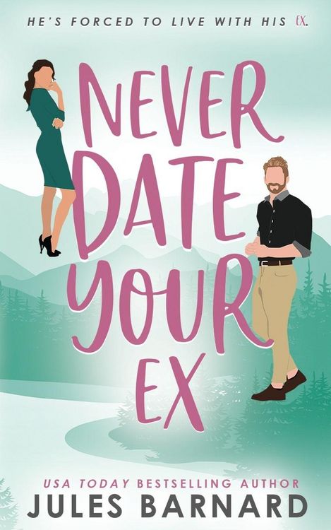 Produktbild: Never Date Your Ex