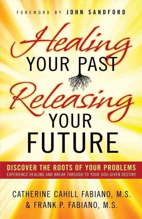 Produktbild: Healing Your Past, Releasing Your Future