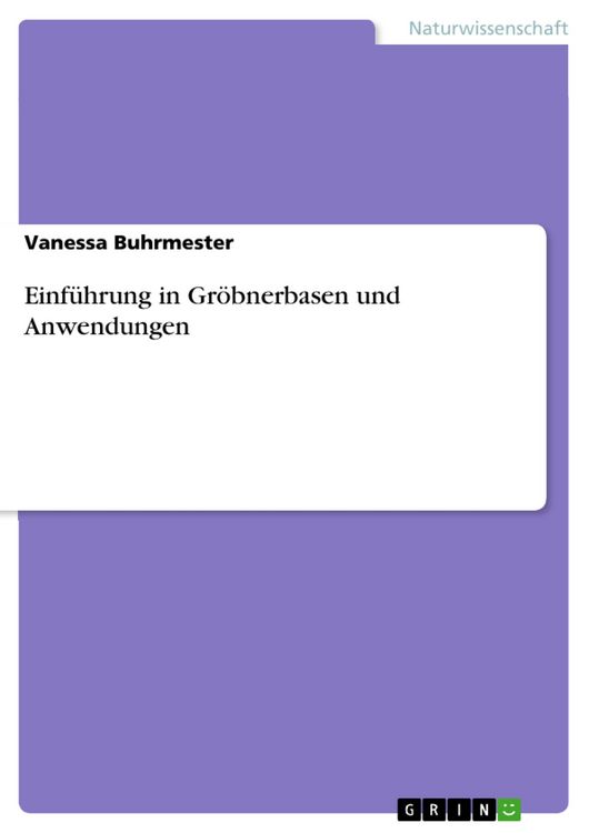 Produktbild: Einf&uuml;hrung in Gr&ouml;bnerbasen und Anwendungen