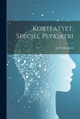 Produktbild: Kortfattet, Speciel Psykiatri