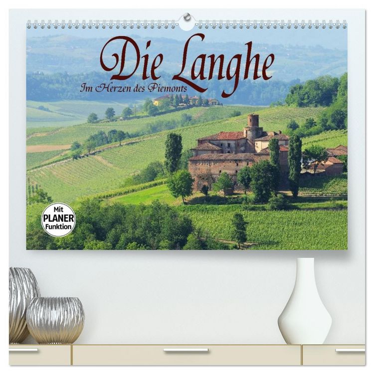 Produktbild: Die Langhe - Im Herzen des Piemonts (hochwertiger Premium Wandkalender 2026 DIN A2 quer), Kunstdruck in Hochglanz