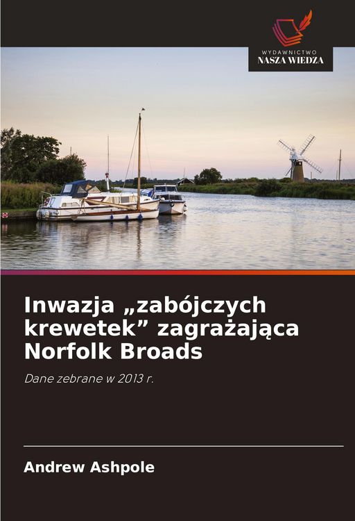 Produktbild: Inwazja "zab&oacute;jczych krewetek" zagra&iquest;aj&iquest;ca Norfolk Broads