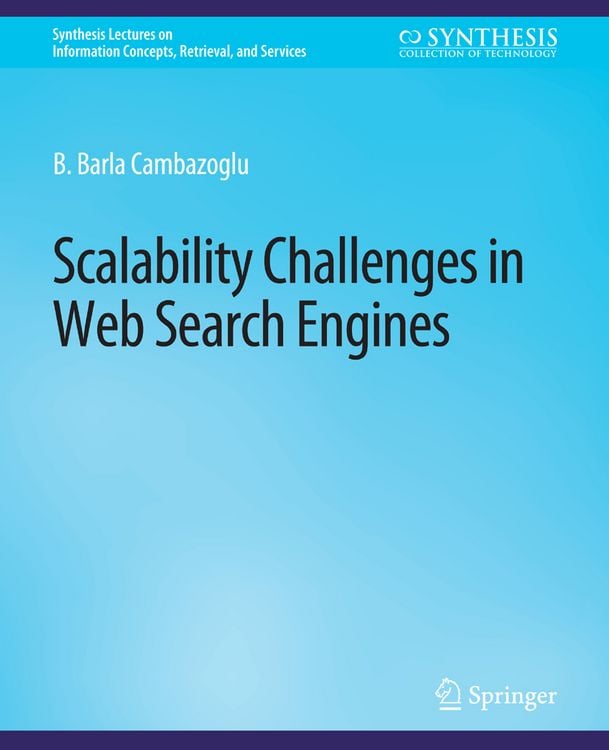 Produktbild: Scalability Challenges in Web Search Engines