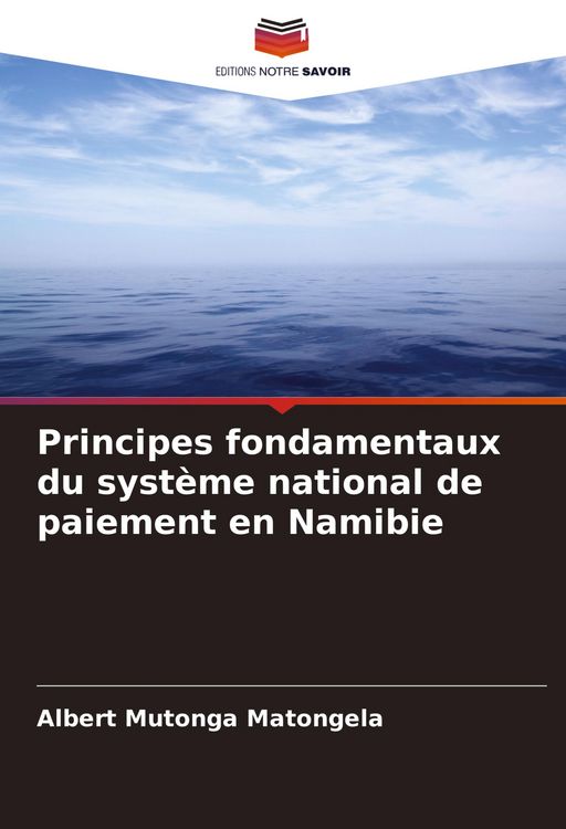 Produktbild: Principes fondamentaux du syst&egrave;me national de paiement en Namibie