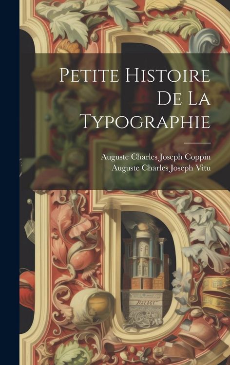 Produktbild: Petite Histoire De La Typographie