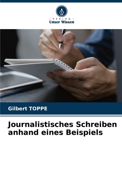 Produktbild: Journalistisches Schreiben anhand eines Beispiels