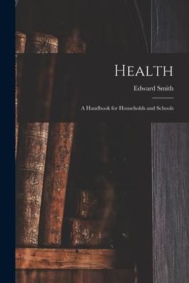 Produktbild: Health; a Handbook for Households and Schools