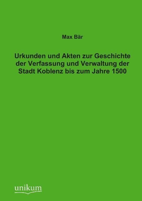 Produktbild: B&auml;r, M: Urkunden und Akten zur Geschichte der Verfassung und