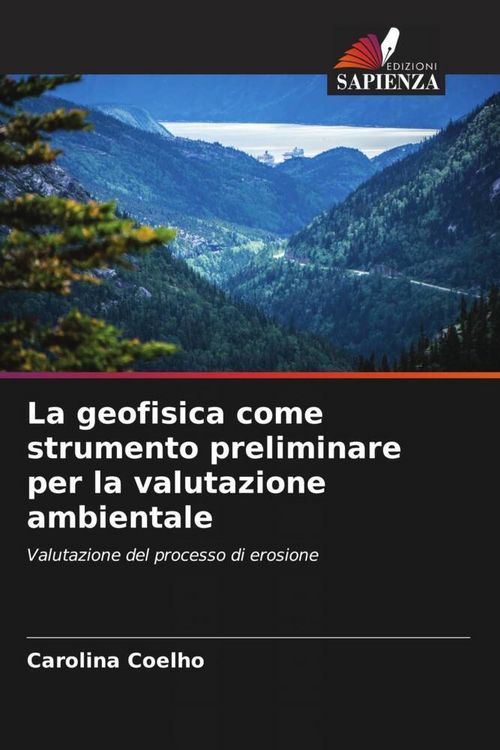 Produktbild: La geofisica come strumento preliminare per la valutazione ambientale