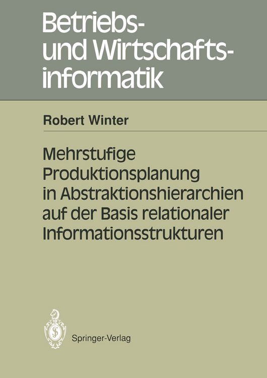 Produktbild: Mehrstufige Produktionsplanung in Abstraktionshierarchien auf der Basis relationaler Informationsstrukturen