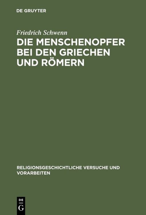 Produktbild: Die Menschenopfer bei den Griechen und R&ouml;mern