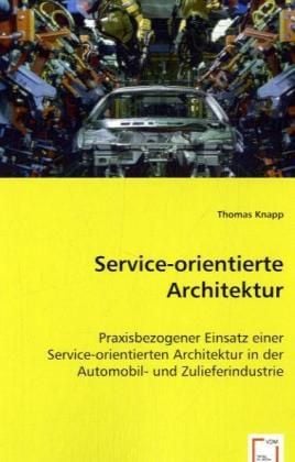 Produktbild: Knapp, T: Service-orientierte Architektur
