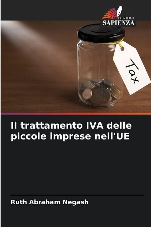 Produktbild: Il trattamento IVA delle piccole imprese nell'UE