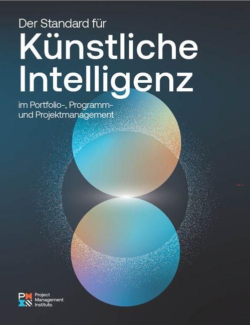 Produktbild: The Standard for Artificial Intelligence in Portfolio, Program, and Project Management (German)
