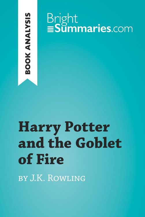 Produktbild: Harry Potter and the Goblet of Fire by J.K. Rowling (Book Analysis)