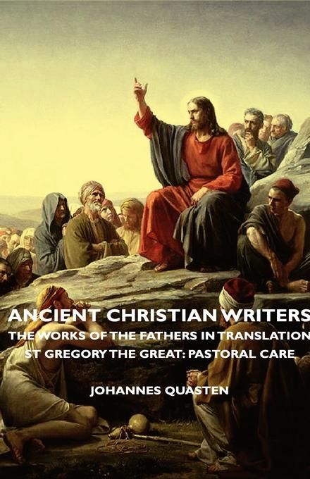Produktbild: Ancient Christian Writers - The Works of the Fathers in Translation - St Gregory the Great: Pastoral Care