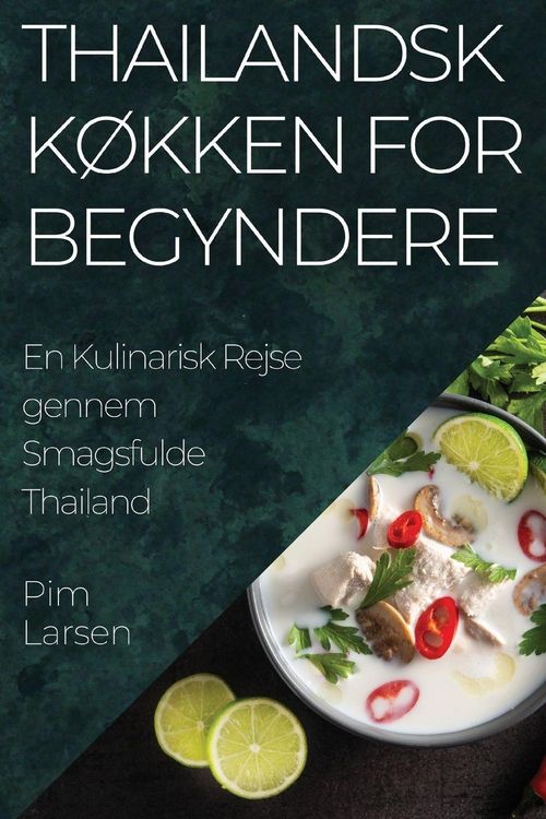 Produktbild: Thailandsk K&oslash;kken for Begyndere