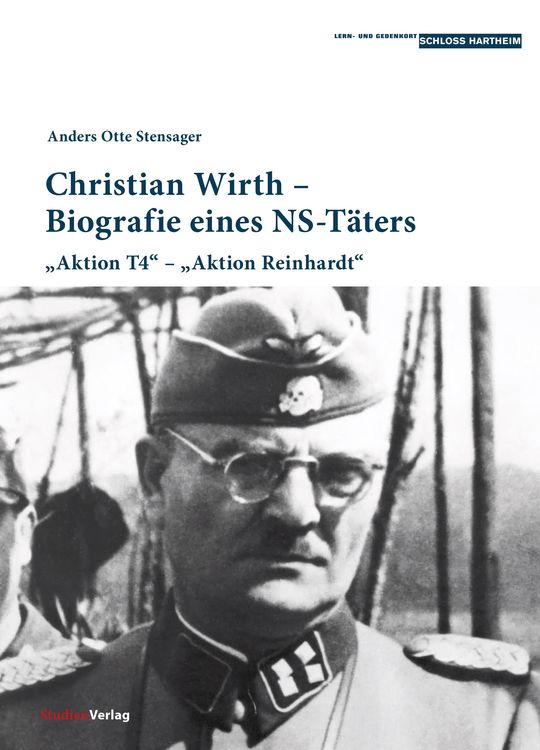 Produktbild: Christian Wirth - Biografie eines NS-T&auml;ters