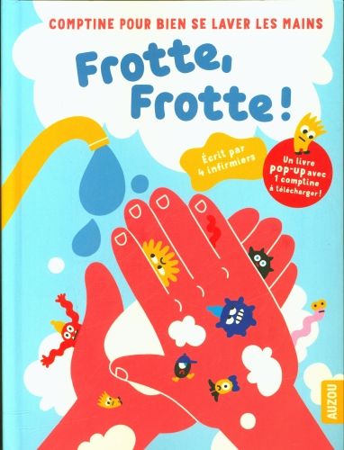 Produktbild: Frotte ! Frotte ! : comptine pour bien se laver les mains