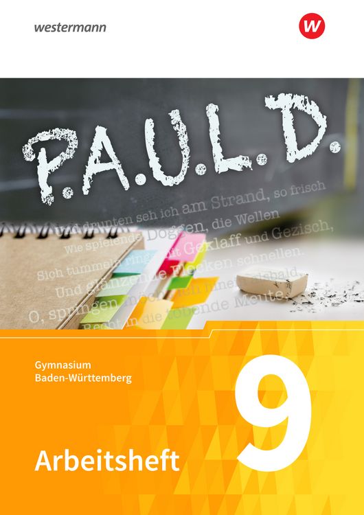 Produktbild: P.A.U.L. D. - Pers&ouml;nliches Arbeits- und Lesebuch Deutsch - F&uuml;r Gymnasien in Baden-W&uuml;rttemberg u.a.