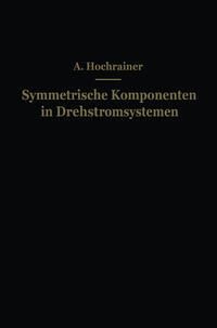 Produktbild: Symmetrische Komponenten in Drehstromsystemen
