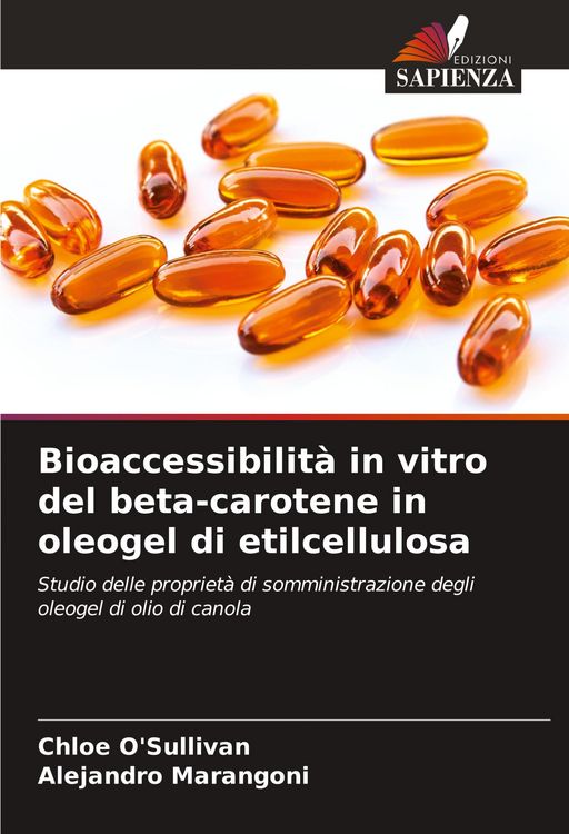 Produktbild: Bioaccessibilit&agrave; in vitro del beta-carotene in oleogel di etilcellulosa
