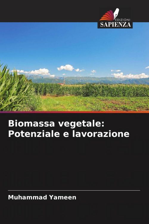 Produktbild: Biomassa vegetale: Potenziale e lavorazione