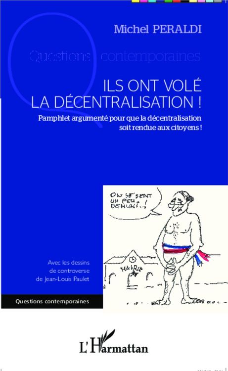 Produktbild: Ils ont vole la decentralisation !