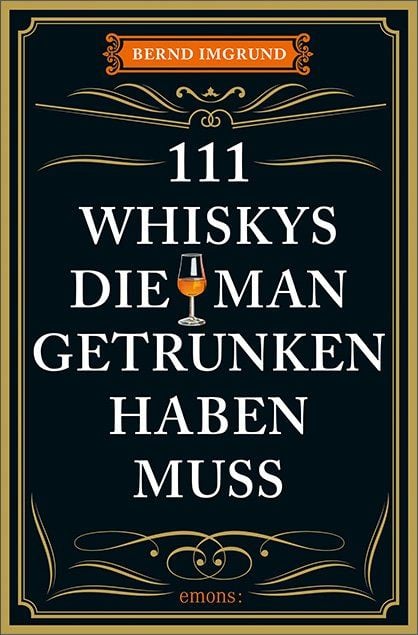 Produktbild: 111 Whiskys, die man getrunken haben muss