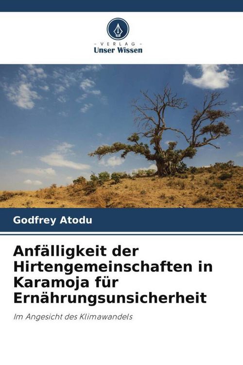 Produktbild: Anf&auml;lligkeit der Hirtengemeinschaften in Karamoja f&uuml;r Ern&auml;hrungsunsicherheit