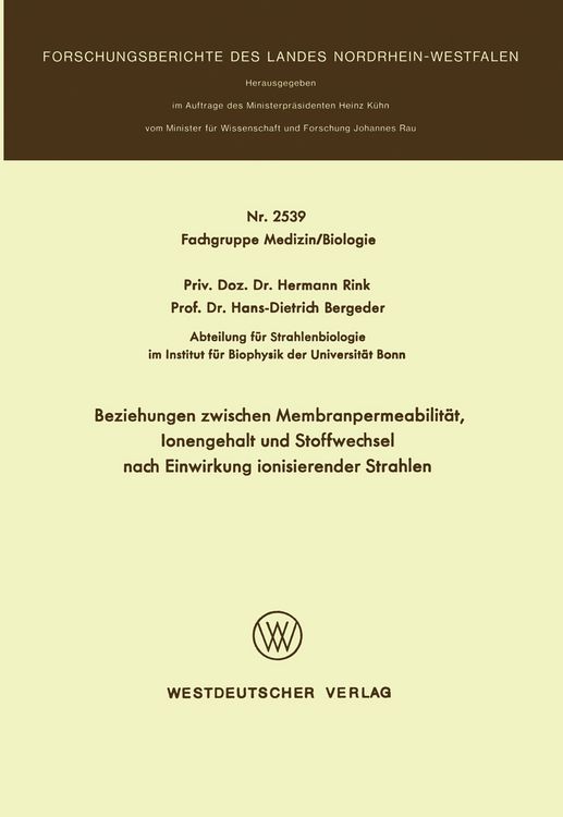 Produktbild: Beziehungen zwischen Membranpermeabilit&auml;t, Ionengehalt und Stoffwechsel nach Einwirkung ionisierender Strahlen
