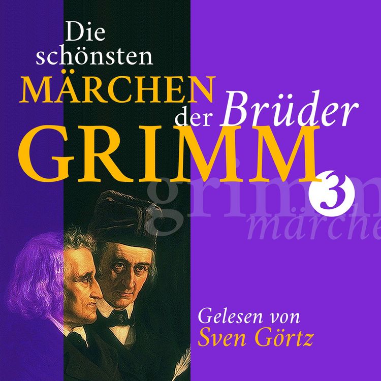 Produktbild: Die sch&ouml;nsten M&auml;rchen der Br&uuml;der Grimm III
