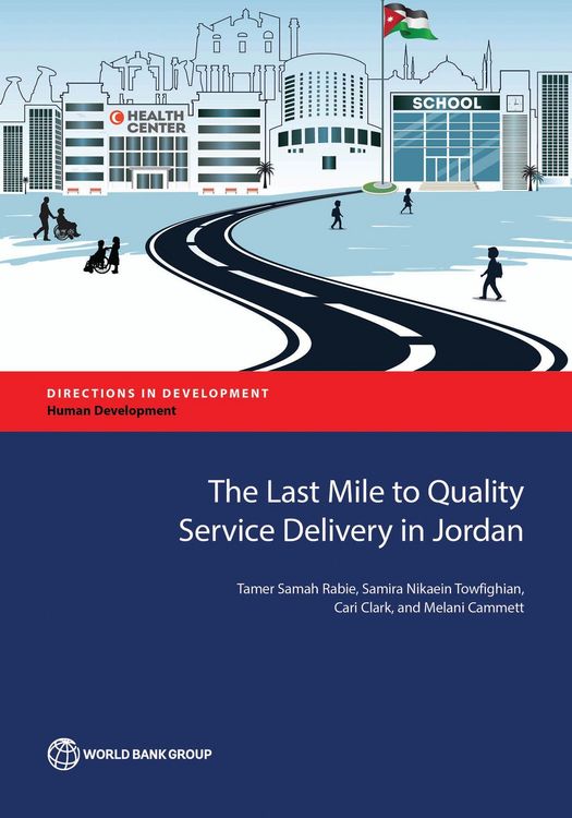 Produktbild: The Last Mile to Quality Service Delivery in Jordan