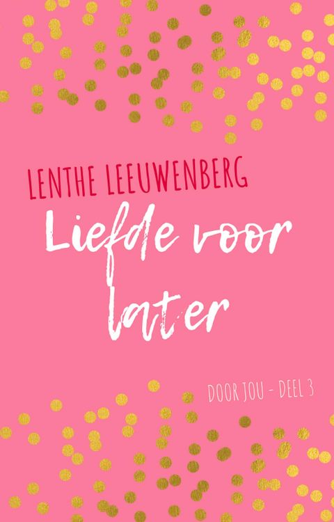 Produktbild: Liefde voor later (Door jou, #3)