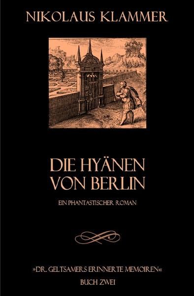 Produktbild: Dr. Geltsamers erinnerte Memoiren / Dr. Geltsamers erinnerte Memoiren - Teil 2