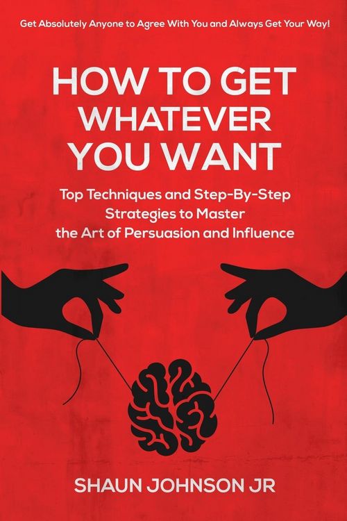 Produktbild: How To Get Whatever You Want