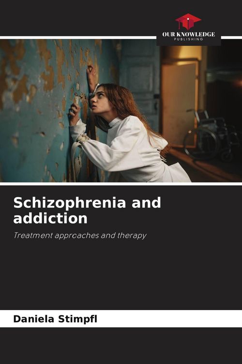 Produktbild: Schizophrenia and addiction